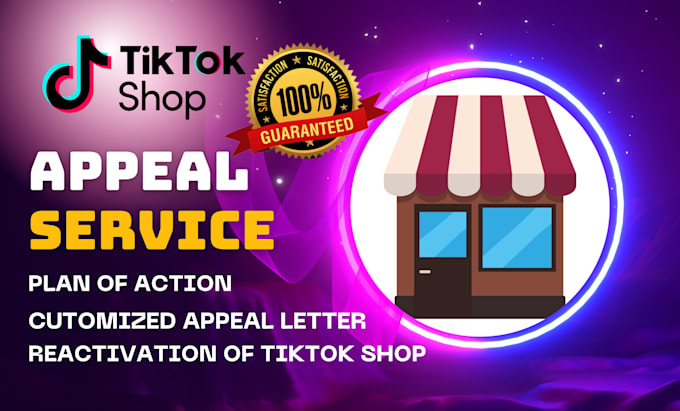 Bestseller - write an appeal for tiktok shop deactivation, suspension, and violation issues