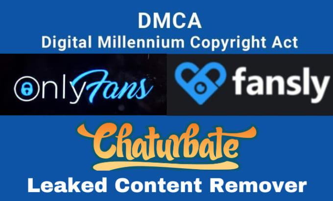 Gig Preview - Send dmca takedown notice to remove leaked onlyfans and chaturbate content