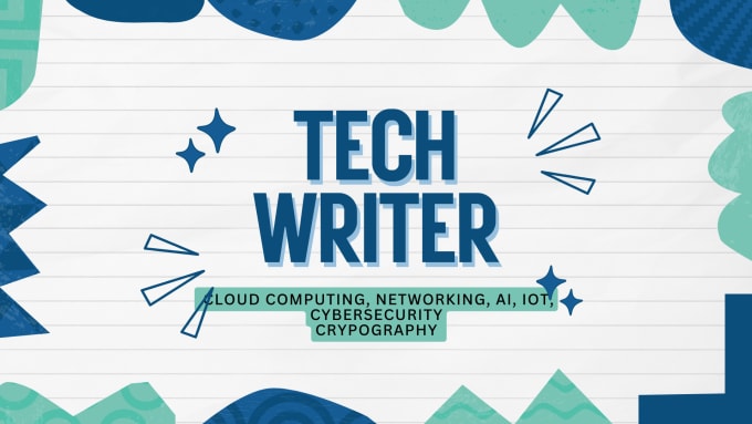 Gig Preview - Write on tech, cloud computing, networking, ai and iot