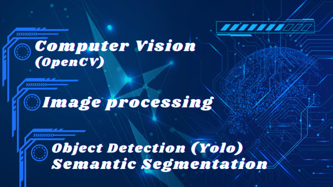 Gig Preview - Do computer vision, ml, object detection yolo opencv