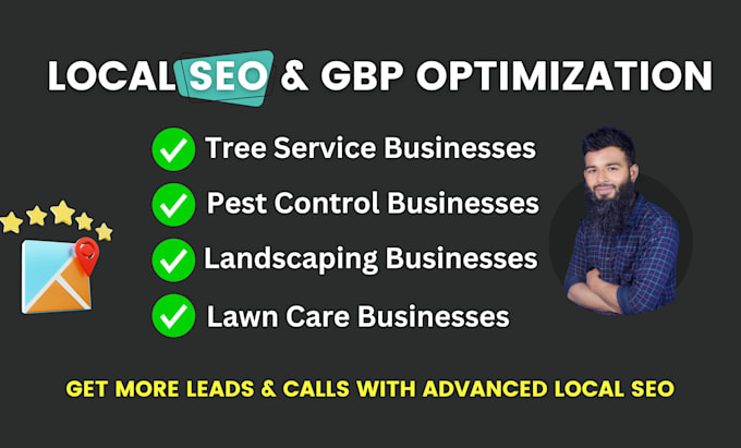 Gig Preview - Best local SEO for tree service, pest control, landscaping, lawn care businesses