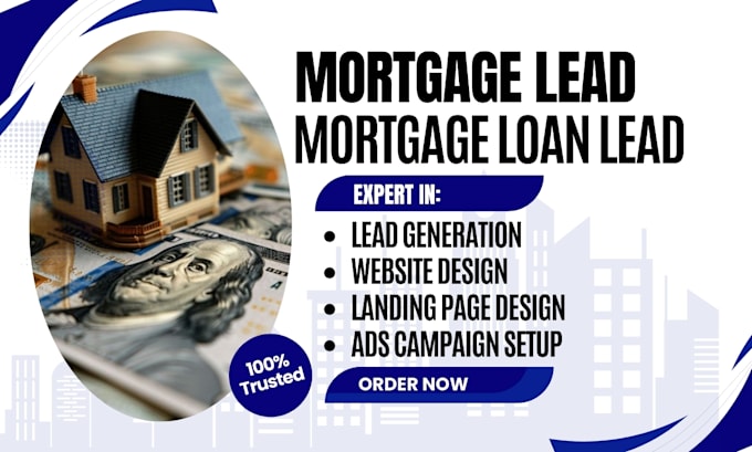 Gig Preview - Generate mortgage leads mortgage broker mortgage website mortgage loan leads