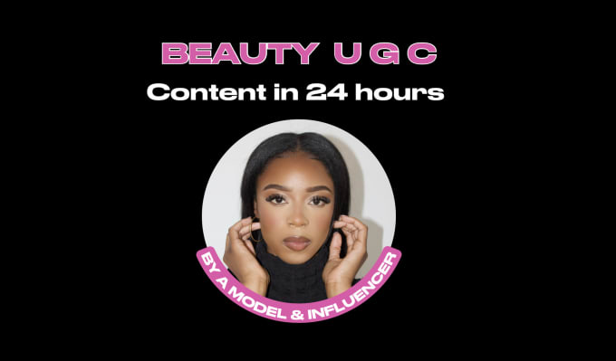 Gig Preview - Create ugc for your beauty brand