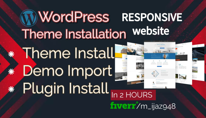 Gig Preview - Do wordpress theme installation, demo import, full website setup in 2 hours