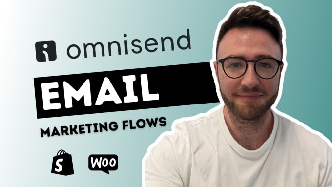 Gig Preview - Setup omnisend email marketing flows for your ecommerce store