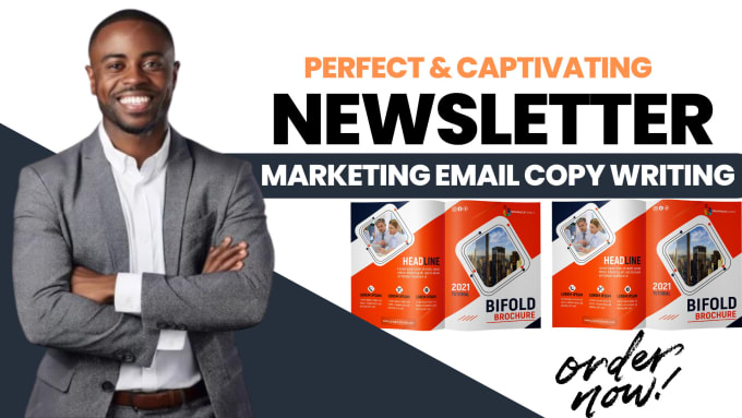 Gig Preview - Write and design your captivating newsletter, email campaign, email copy