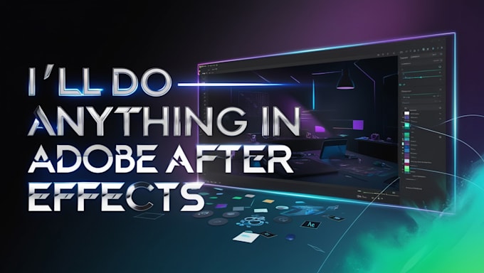 Gig Preview - Do anything in adobe after effects