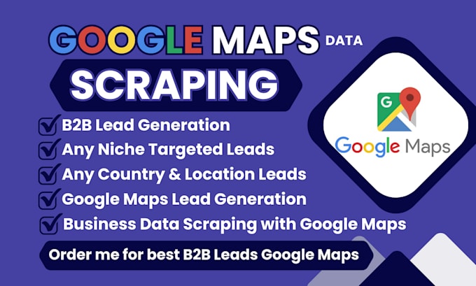 Gig Preview - Do google maps scraping, b2b lead generation service data scraping