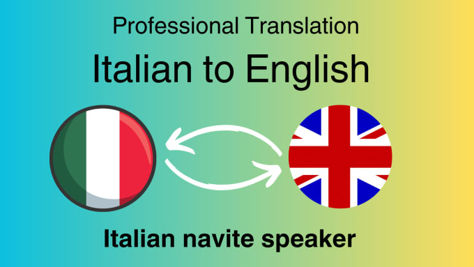 Gig Preview - Provide translation from english to italian