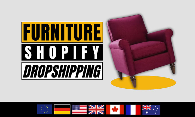 Gig Preview - Create furniture dropshipping store or furniture shopify store website