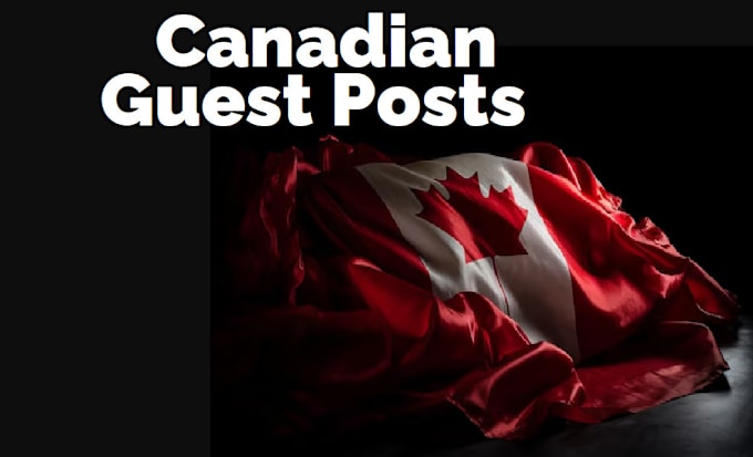 Gig Preview - Do canadian guest posts canada backlinks, ca guest post contextual link building