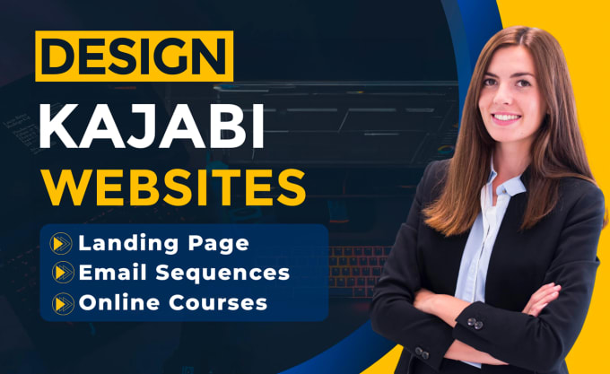 Gig Preview - Design kajabi websites, landing pages, email sequences