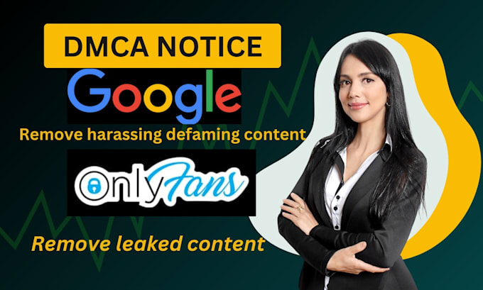 Gig Preview - Remove your leaked onlyfans content under dmca