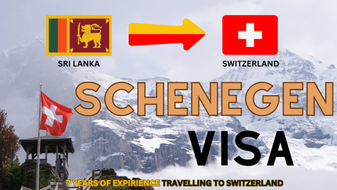 Gig Preview - Provide complete assistance for sri lanka to switzerland schengen visa