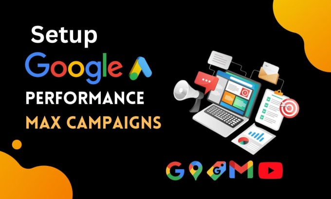 Gig Preview - Setup performance max remarketing ads google ads ppc campaign adwords