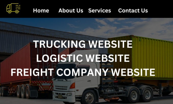 Gig Preview - Logistic, trucking, dispatch, transport broker freight cargo logo design website