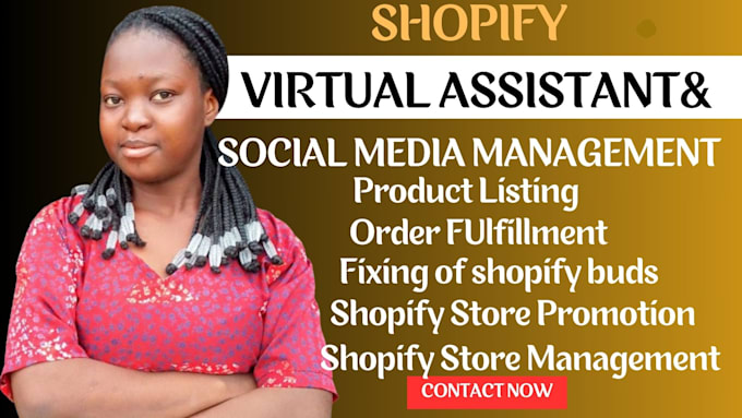 Gig Preview - Be shopify virtual assisstant shopify sm marketer store manager to boost sales