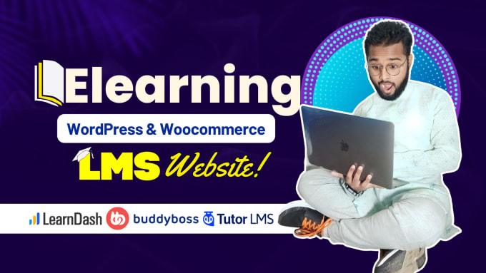 Gig Preview - Create elearning lms website using learndash buddyboss masterstudy tutor lms