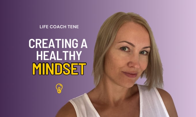 Gig Preview - Be your mindset coach through depression and social anxiety