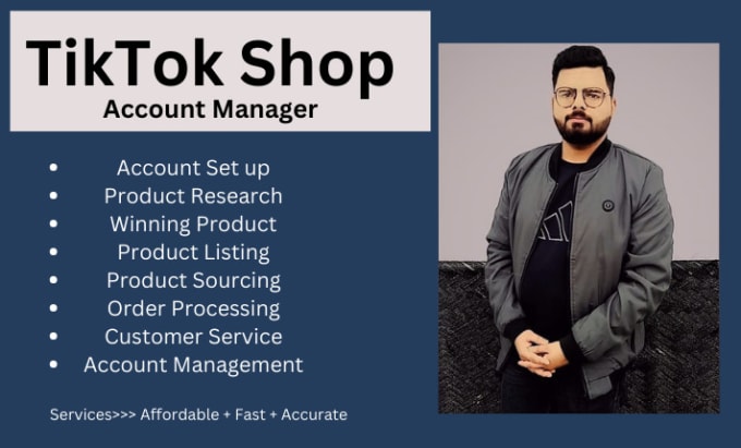 Gig Preview - Be your tiktok shop account manager