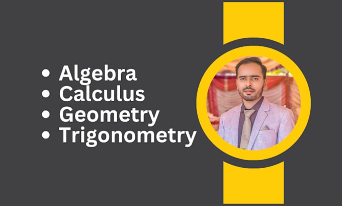 Gig Preview - Be your online math tutor for algebra calculus geometry and trigonometry