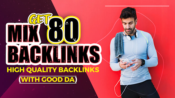 Gig Preview - Build 80 mix backlinks SEO