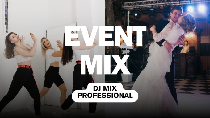 Gig Preview - Create a dj mix, custom mix, playlist, mixtape, wedding set