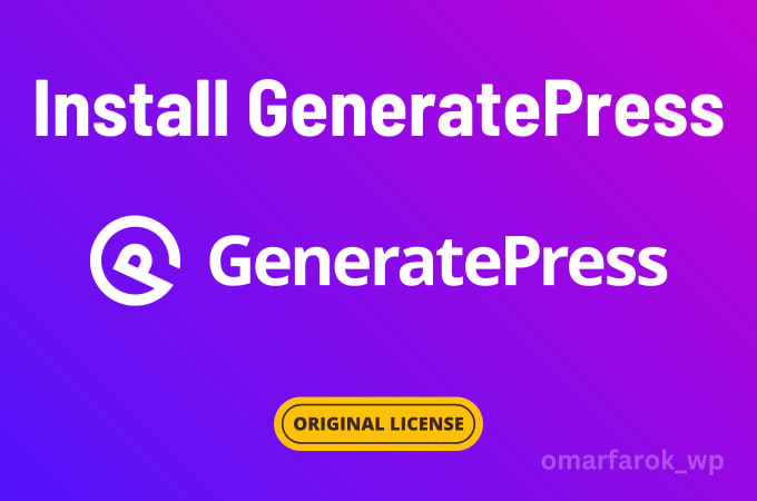 Gig Preview - Install generatepress premium theme with license on your website