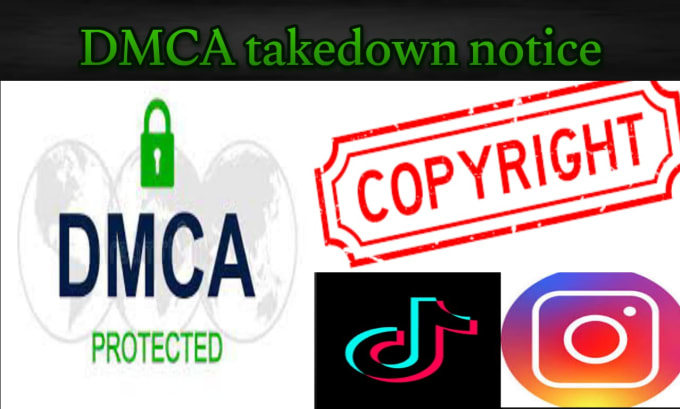 Gig Preview - Send dmca takedown notice to remove leaked content from fb tiktok instagram