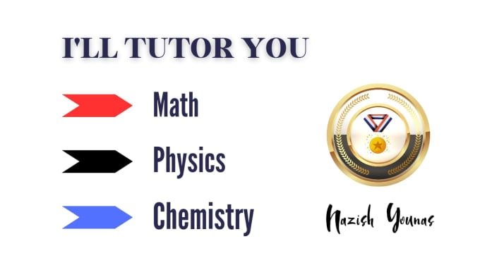 Gig Preview - Tutor math, physics and chemistry from grade 1 to grade 10