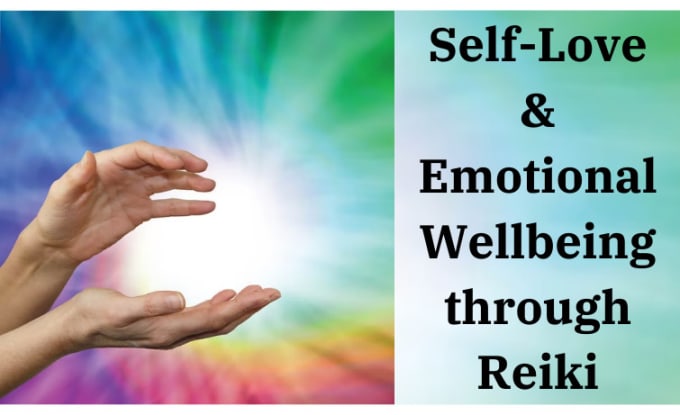 Gig Preview - Offer self love and emotional wellbeing through reiki