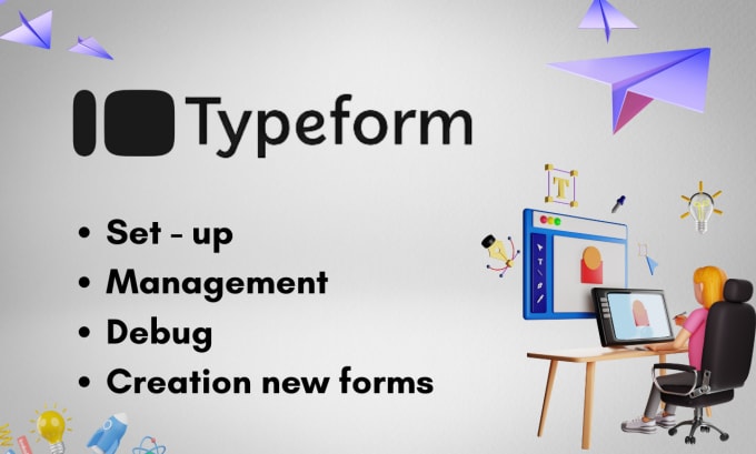 Gig Preview - Set up and manage your typform account