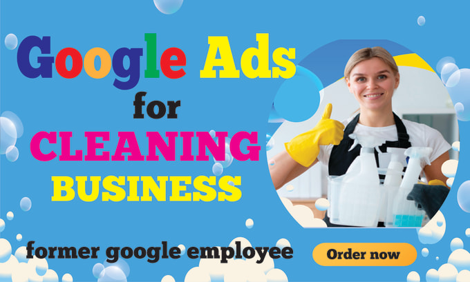 Gig Preview - Setup google leads campaign for cleaning business