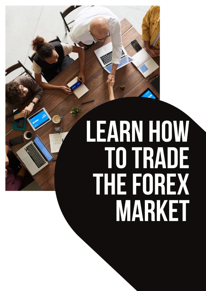 Gig Preview - Teach you how to trade the forex market profitably