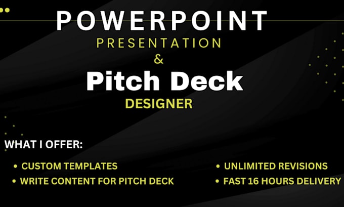 Gig Preview - Write and design a professional pitch deck and presentation