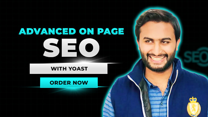 Gig Preview - Do advanced wordpress on page SEO with yoast plugin for top rankings