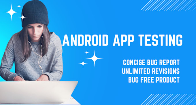 Gig Preview - Do android app QA testing for startups