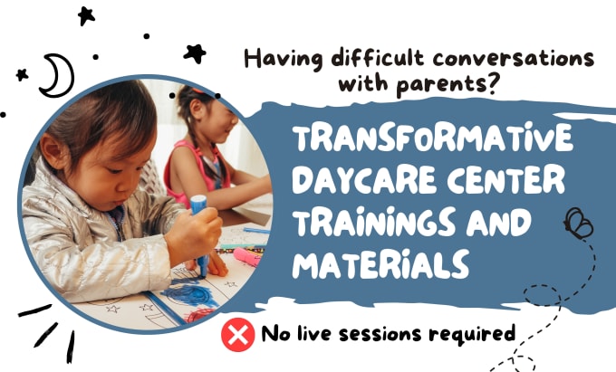 Gig Preview - Create transformative daycare center trainings and materials