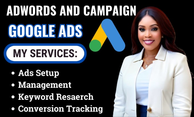 Gig Preview - Setup and manage your google ads adwords PPC campaign