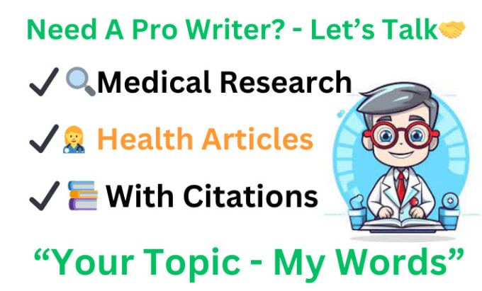 Gig Preview - Do medical research, health articles with citations