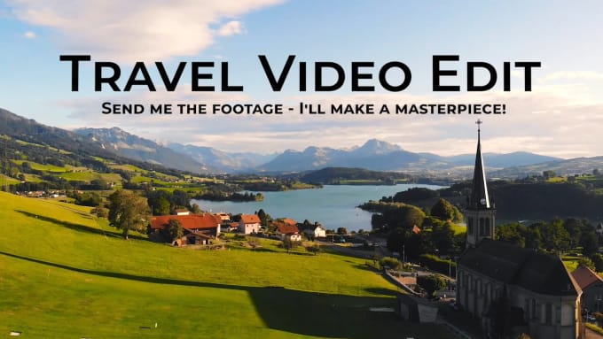 Gig Preview - Do travel video editing and drone video editing