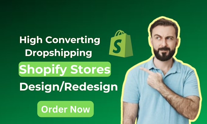 Gig Preview - Design, redesign shopify store, shopify dropshipping store, shopify website