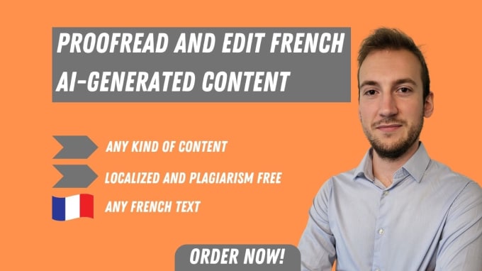 Gig Preview - Manually edit and proofread your ai content in french with plagiarism free