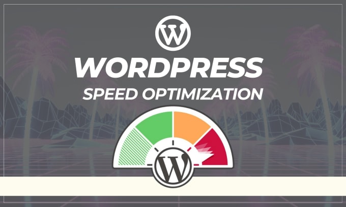 Gig Preview - Increase wordpress speed wordpress website speed optimize