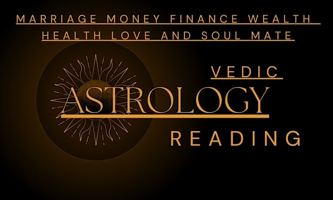 Gig Preview - Do extensive astrology reading by using vedic astrology