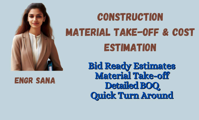 Gig Preview - Do quantity surveyor, takeoff, material takeoff, boq and cost estimation