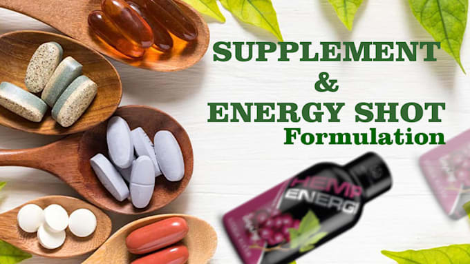 Gig Preview - Formulate food supplement and energy shots