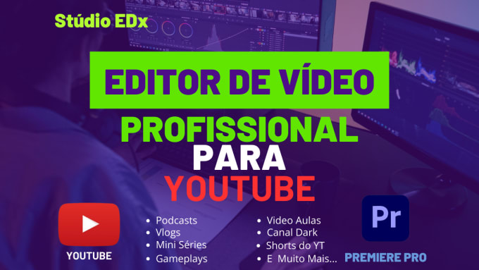 Gig Preview - Editar seu vídeo para youtube ou tiktok