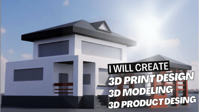 Gig Preview - Create fastest 3d printing and architecture design