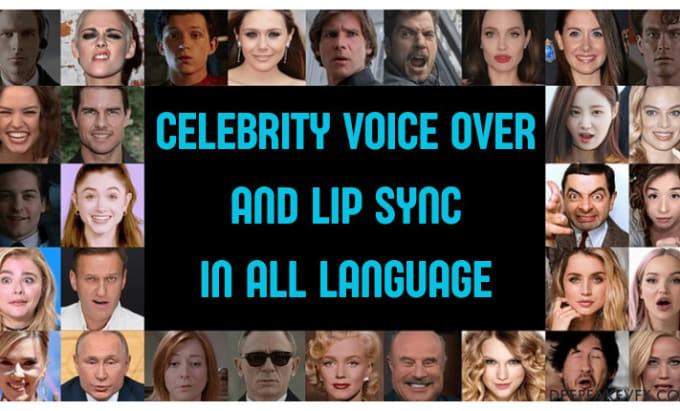 Gig Preview - Voice over and lip sync your favorite celebrity or character in all language